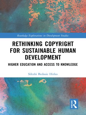 cover image of Rethinking Copyright for Sustainable Human Development